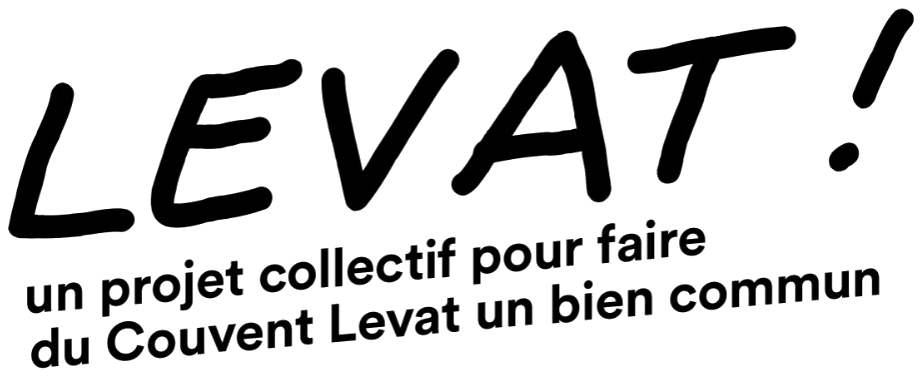 LEVAT — un projet collectif pour faire du Couvent Levat un bien commun
